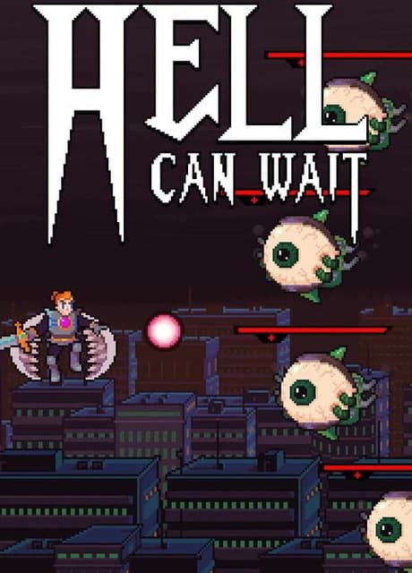 Hell Can Wait
