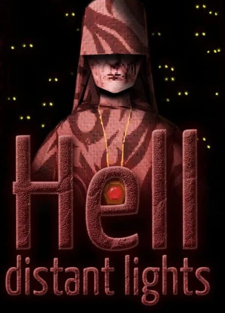 Hell: Distant Lights