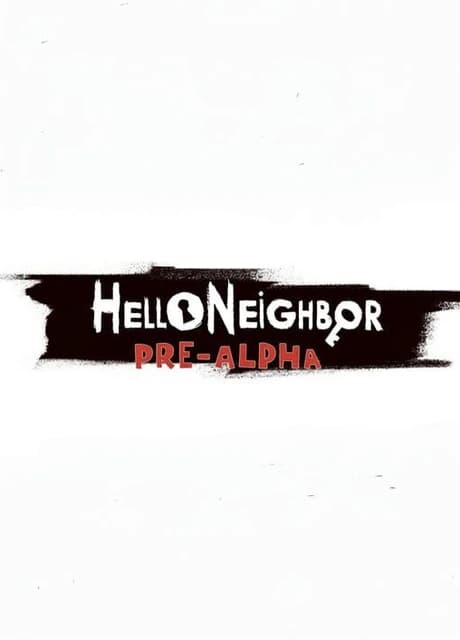 Hello Neighbor Pre-Alpha