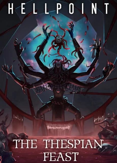 Hellpoint: The Thespian Feast