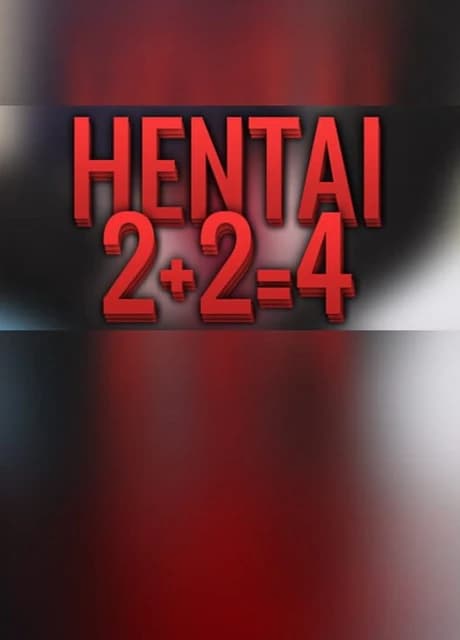 Hentai 2+2=4