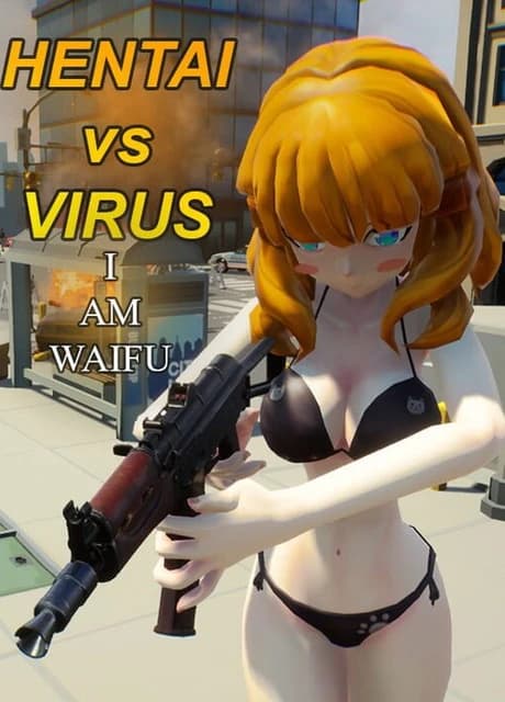 Hentai vs Virus: I Am Waifu