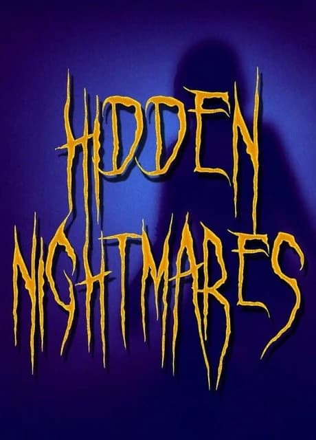 Hidden Nightmares