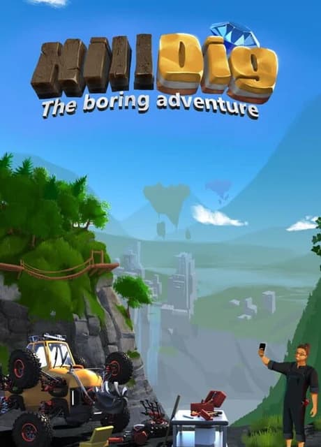 Hill Dig: The Boring Adventure