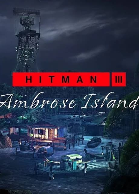Hitman 3: Ambrose Island