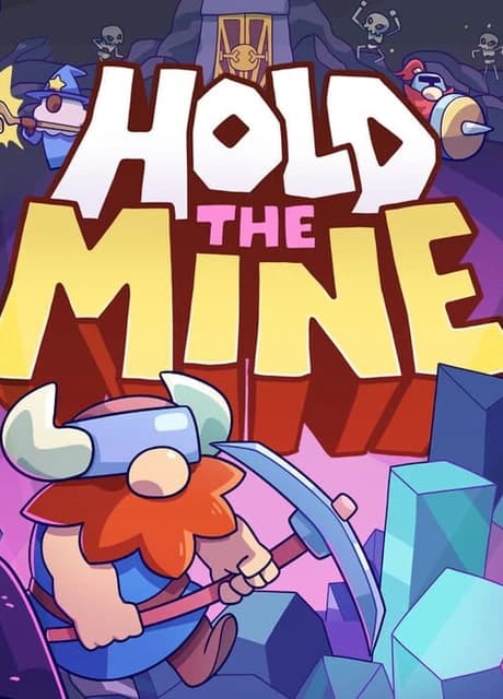 Hold the Mine