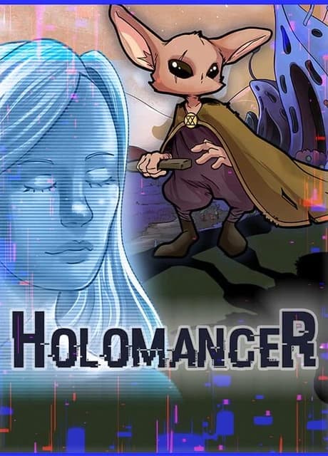 Holomancer