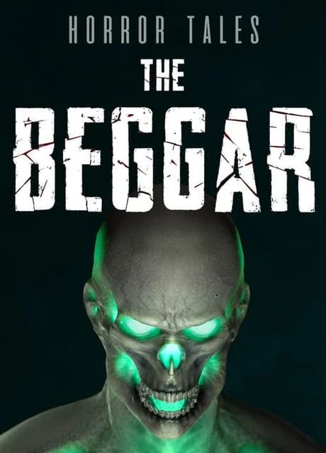 Horror Tales: The Beggar