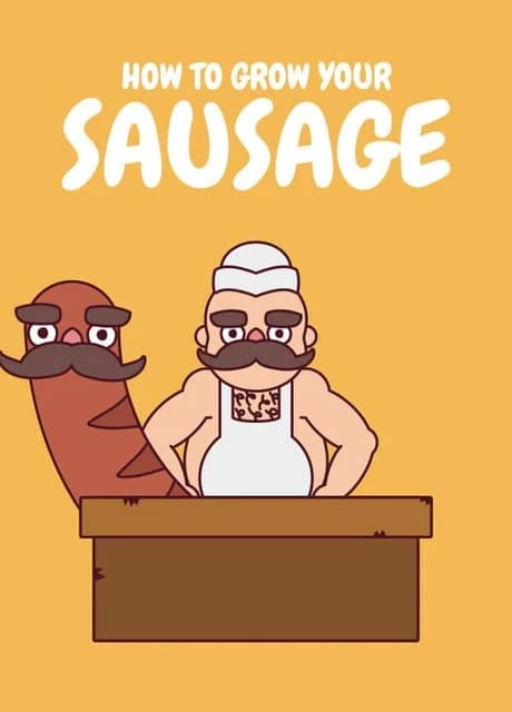 How to Grow Your Sausage