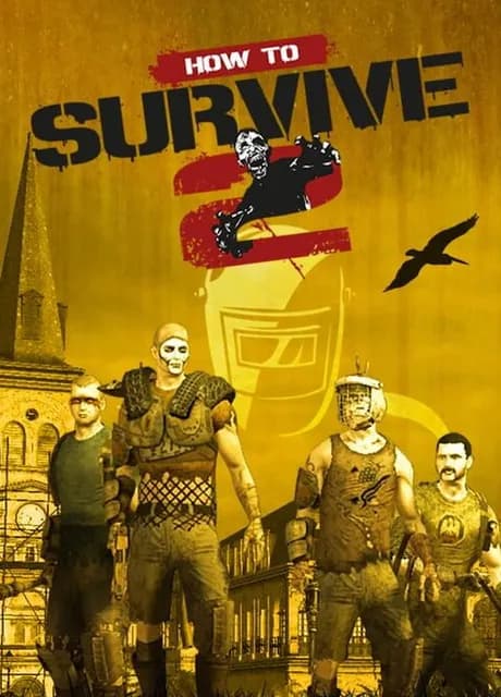 How to Survive 2