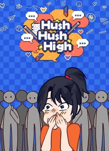 Hush Hush High