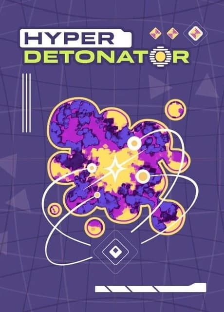Hyper Detonator