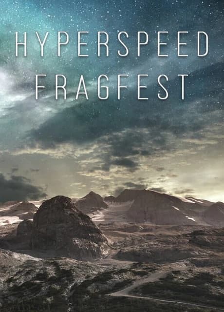 Hyperspeed Fragfest