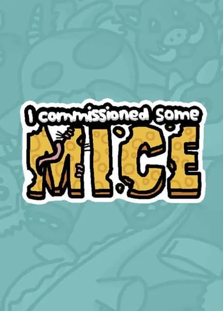 I Commissioned Some Mice