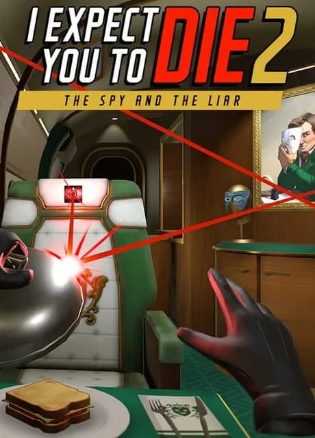 I Expect You to Die 2