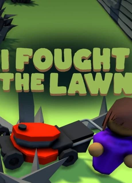 I Fought the Lawn