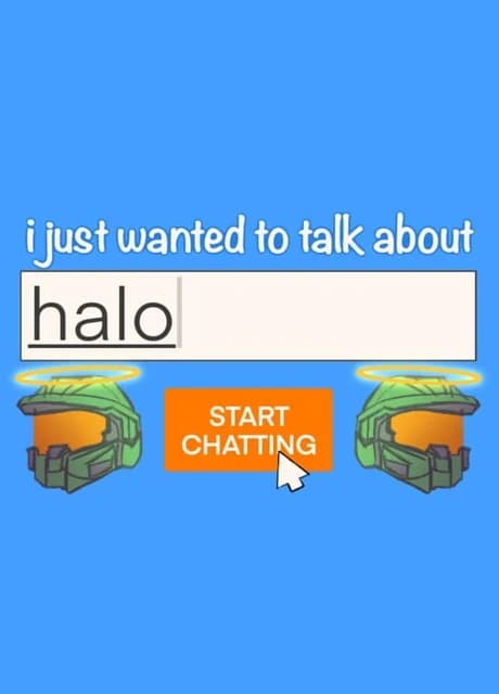 I Just Wanted to Talk About Halo