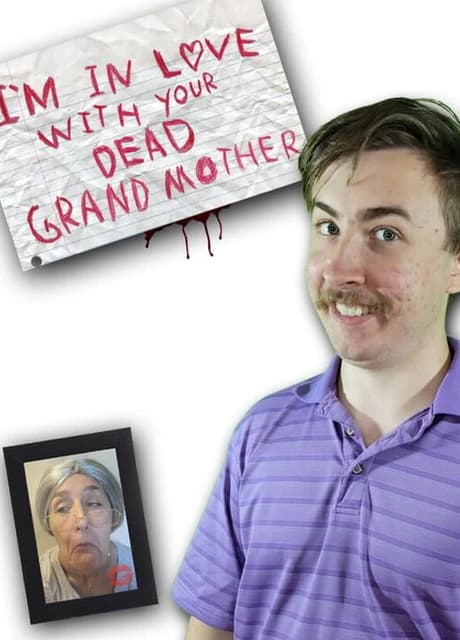 I'm in Love With Your Dead Grandmother