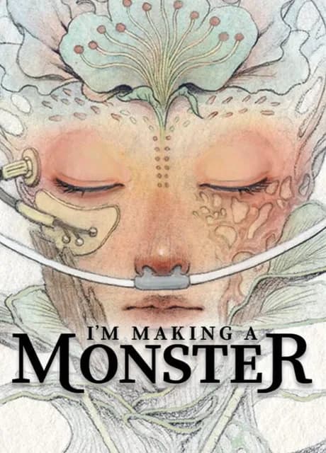 I'm Making a Monster