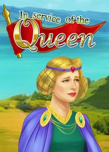In Service of the Queen