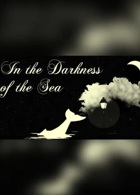 In the Darkness of the Sea