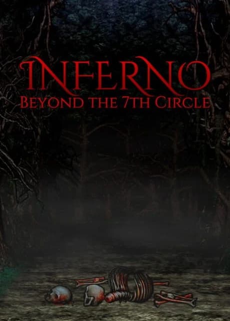 Inferno: Beyond the 7th Circle