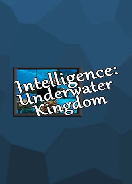 Intelligence: Underwater Kingdom