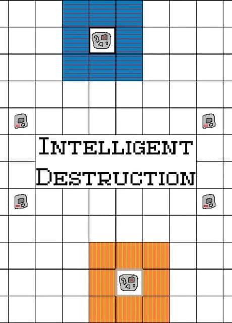 Intelligent Destruction
