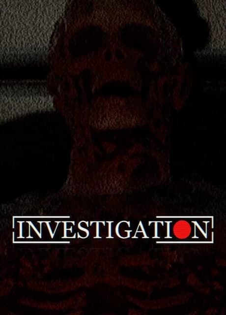 Investigation
