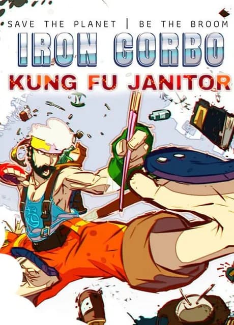 Iron Corbo: Kung Fu Janitor