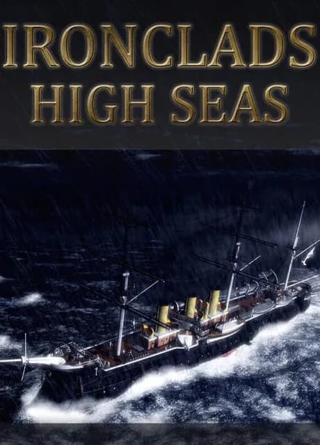Ironclads: High Seas