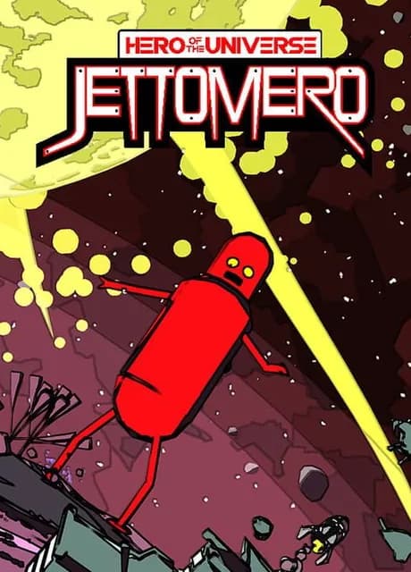 Jettomero: Hero of the Universe