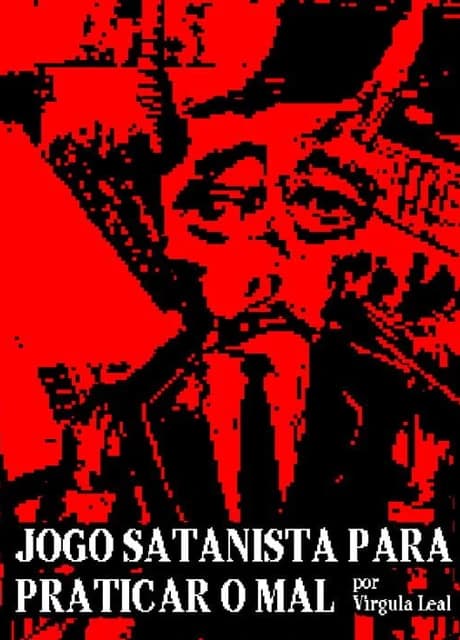 Jogo Satanista para Praticar o Mal