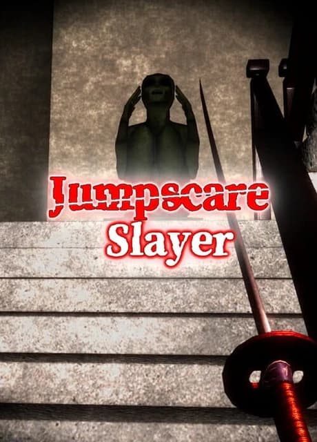 Jumpscare Slayer