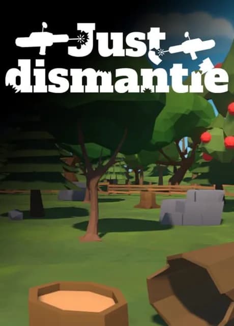 Just Dismantle