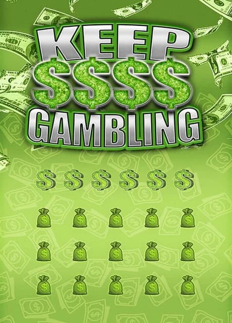 Keep Gambling