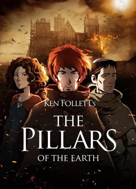 Ken Follett's The Pillars of the Earth