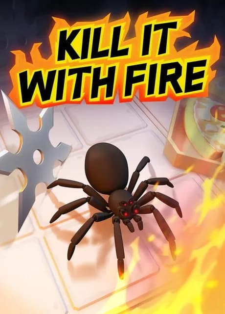 Kill It With Fire