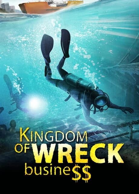 Kingdom of Wreck Business