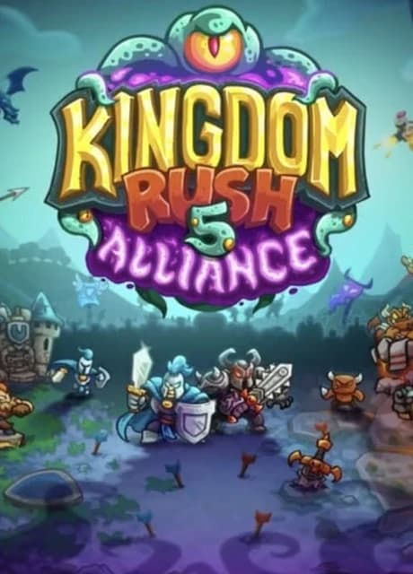 Kingdom Rush 5: Alliance TD+