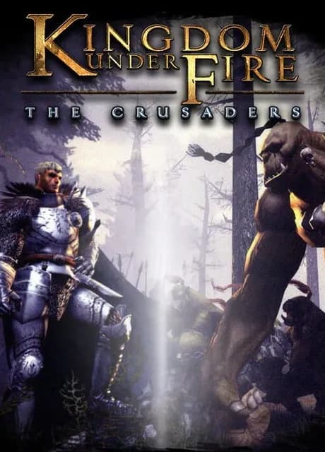 Kingdom Under Fire: The Crusaders