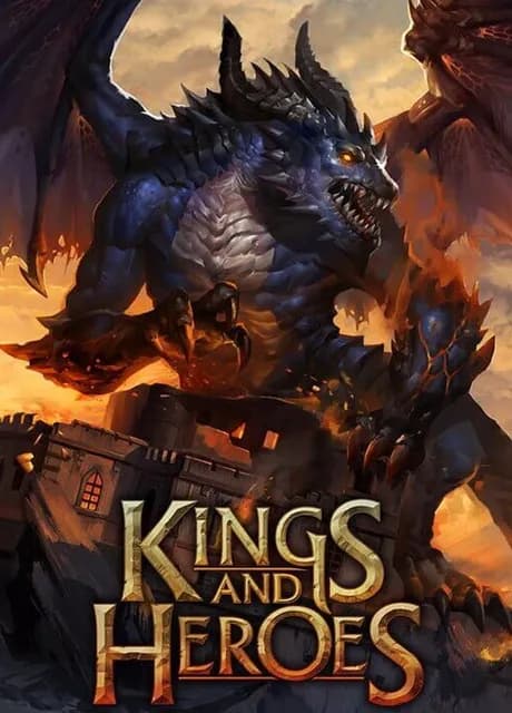 Kings and Heroes