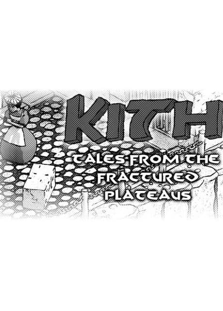 Kith - Tales from the Fractured Plateaus