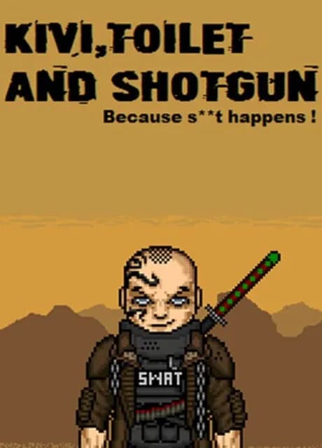 Kivi, Toilet and Shotgun