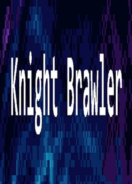 Knight Brawler
