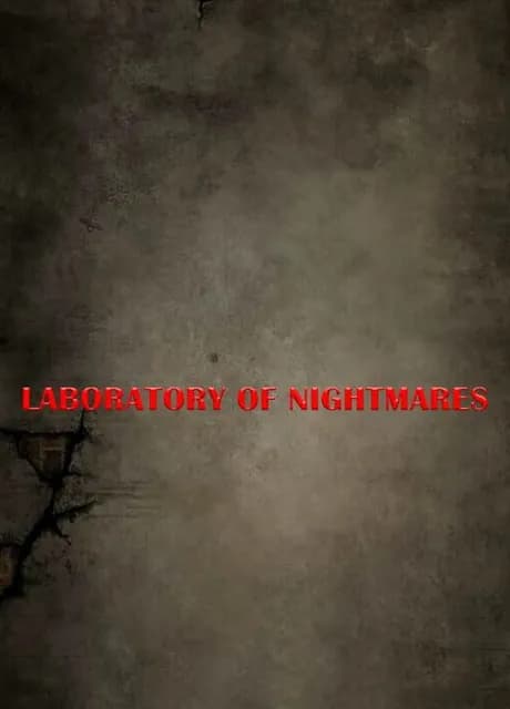 Laboratory of Nightmares