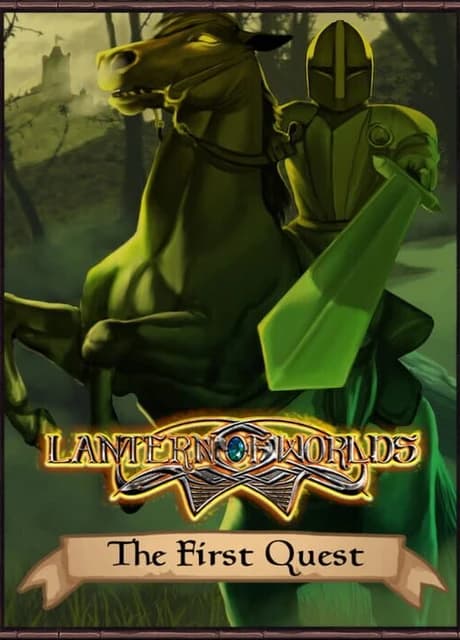 Lantern of Worlds - The First Quest