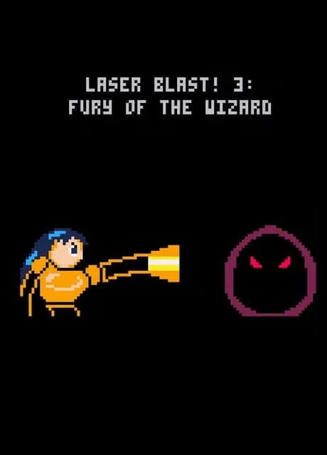 Laser Blast! 3: Fury of the Wizard