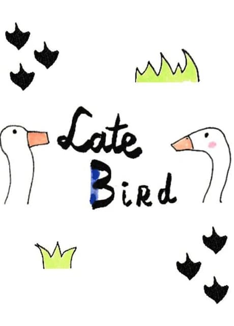 Late Bird