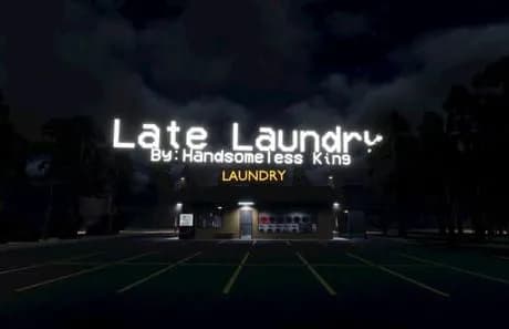 Late Laundry